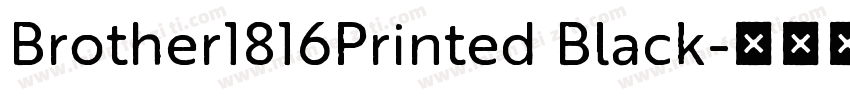Brother1816Printed Black字体转换